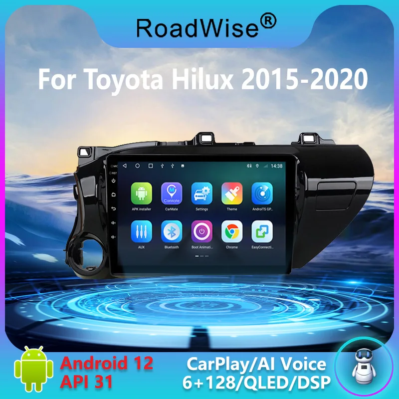 

Автомагнитола Raodwise Android 12 CarPlay для Toyota Hilux Pick Up AN120 LHD 2015 2016 2017 2018 2019 2 Din