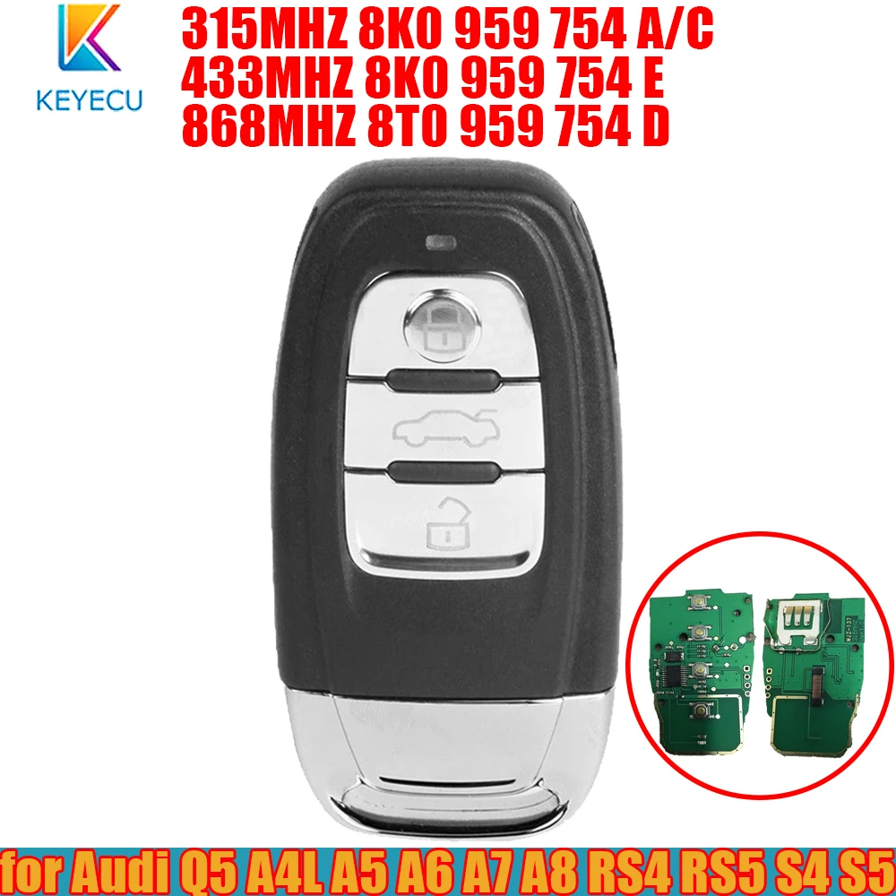 Keyecu дешевый умный дистанционный ключ-315 МГц 8K0 959 754 A/C 433 E 868 8T0 D-для Audi Q5 A4L A5 A6 A7 A8 |