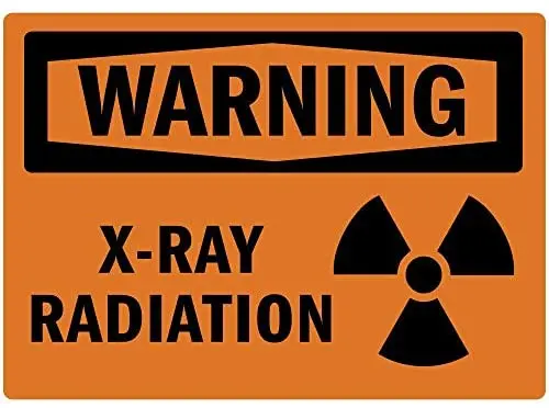 

Crysss Warning X-Ray Radiation OSHA 12 X 8 Inches Metal Sign