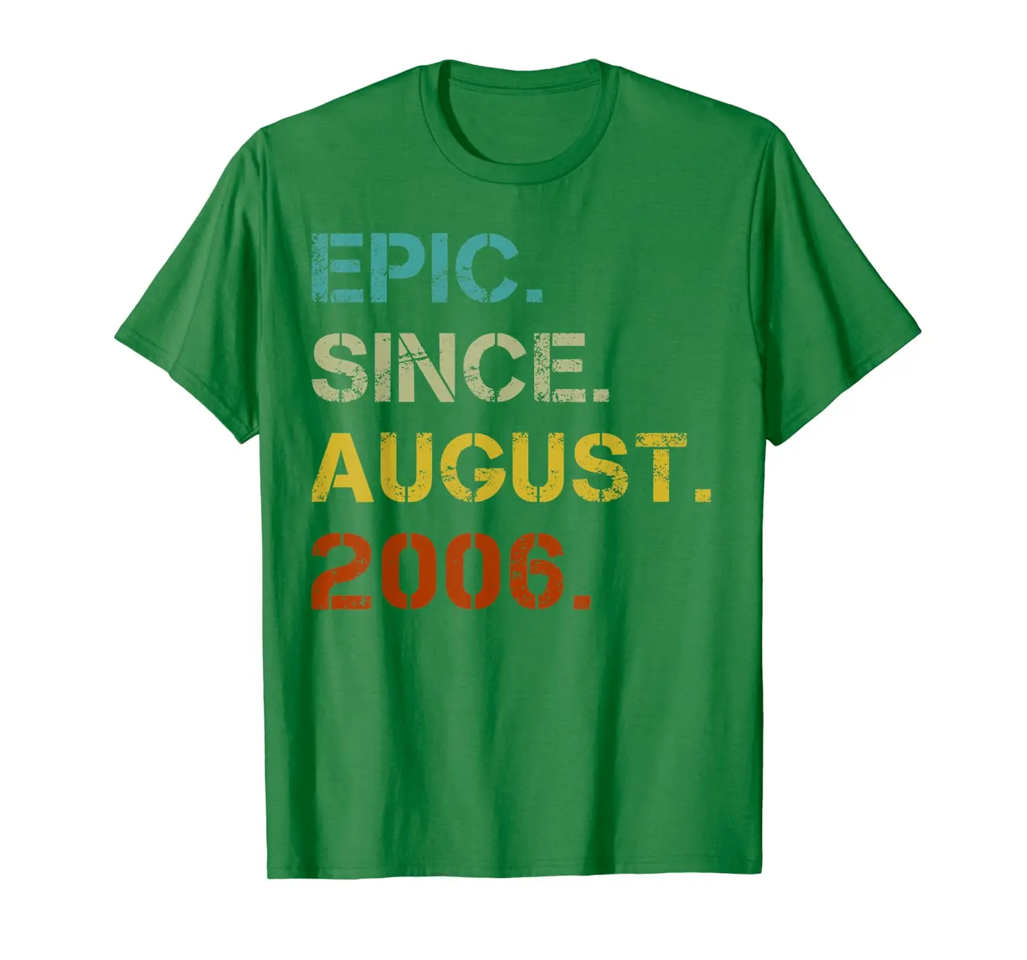 

Epic Since August 2006 T-Shirt- 13 Years Old Shirt Gift