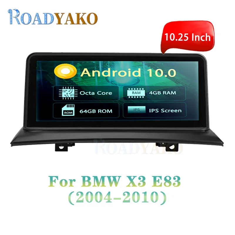 

10.25'' Android 10.0 Auto Car Multimedia Video player For BMW X3 E83 2004-2010 Stereo Car Radio Navigation GPS 2 Din Autoradio