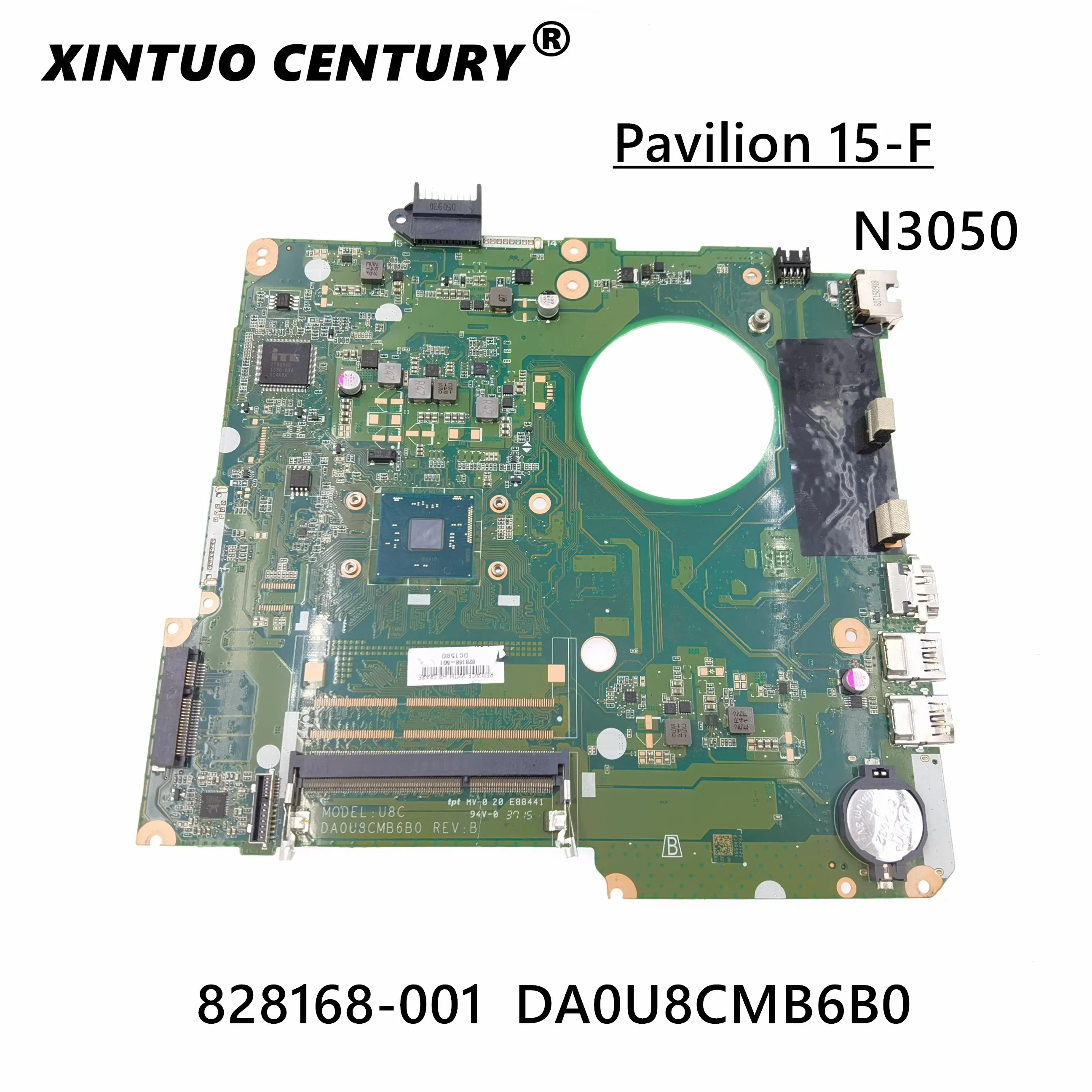 

828168-601 828168-001 DA0U8CMB6B0 For HP 15-F series Laptop MotherboardW/ N3050 Processor Full Tested
