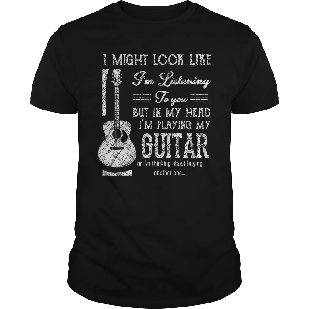 

I Might Look Like Im Listening To You But In My Head Im Playing My Guitar. Scratched Letter Cotton Short Sleeve Mens T Shirt