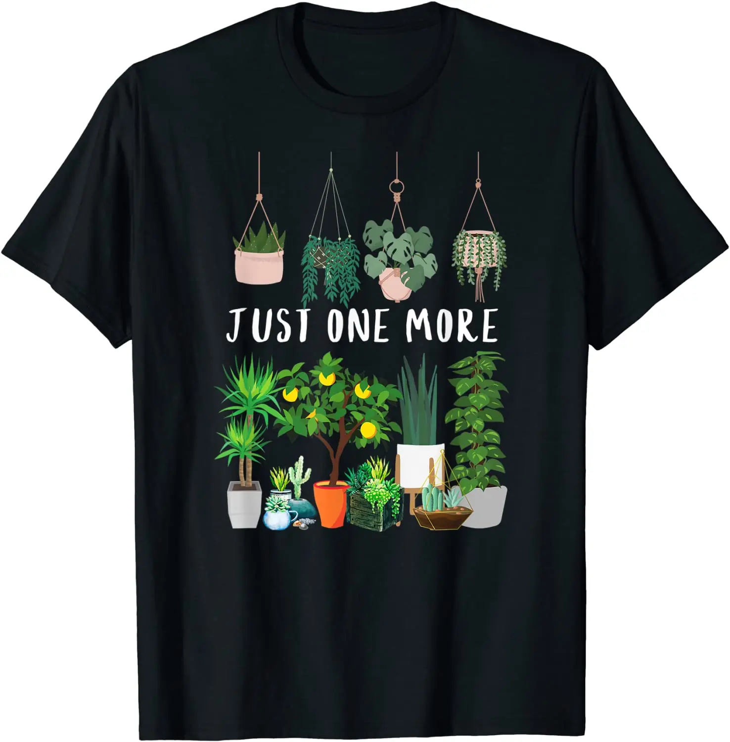 

Just One More Plant Lady Mom Indoor Flower Floral Men's T-Shirt