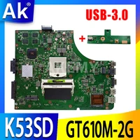 k53sd rev 5 1 laptop motherboard for asus k53sd k53s a53s x53s mainboard gt610m 2g n13m ge1 s a1 hm65 free board