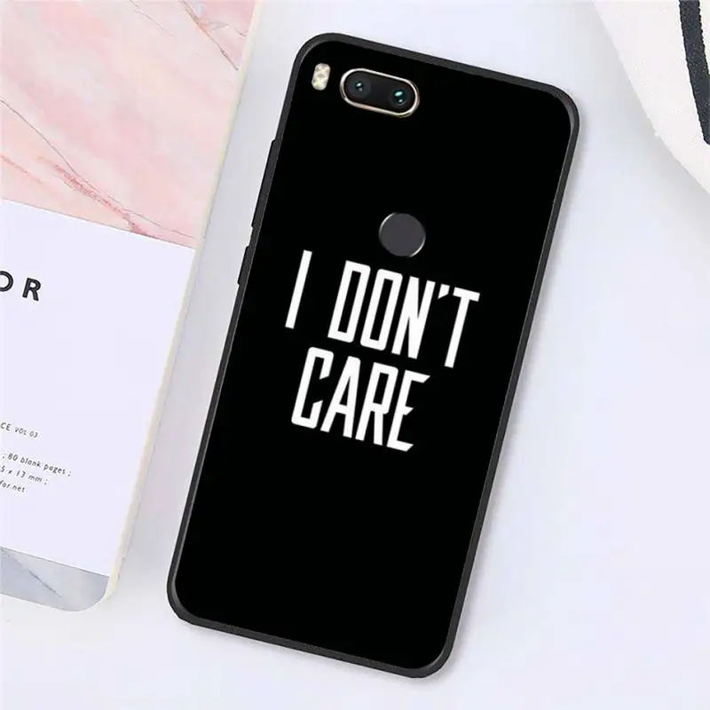 

I don't care Text Phone Cases For Xiaomi Redmi note 7 8 9 t k30 max3 9 s 10 pro lite Luxury brand shell funda coque