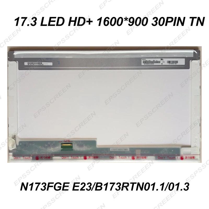 

NEW replace 17.3" HD+ LED LCD SCREEN FOR Acer Aspire E5-771 ES1-731 V3-731 V3-772G SCREEN 30 PIN 1600*900 EDP interface