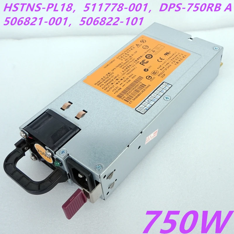 Новый оригинальный блок питания для HP DL380G6 G7 750W Питание HSTNS PL18 DPS 750RB в 506821/511778 001 506822