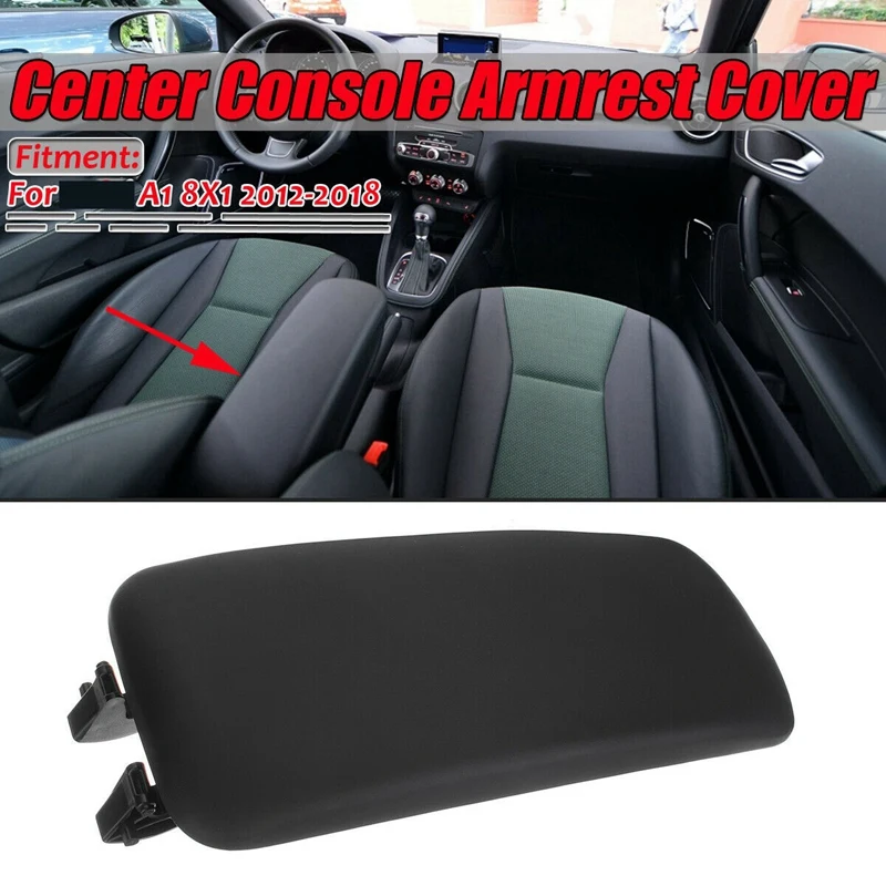 

Center Console Armrest Upper Arm Lid for AU.DI A1 8X1 8XK 2012-2018 8X0864245B Black Center Armrest Cover