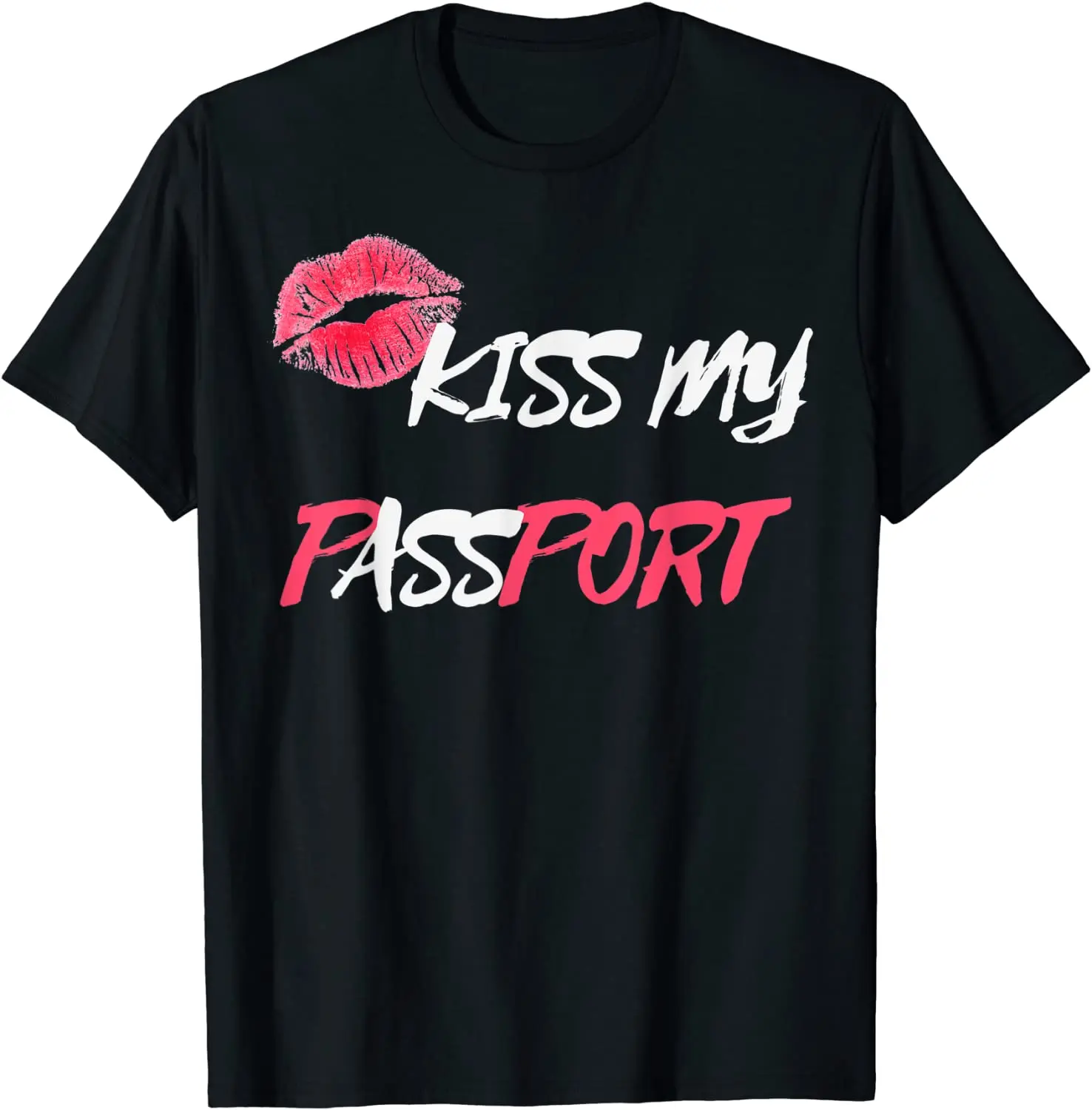 

Funny Travel Vacation Kiss My Passport Tee T-Shirt Men's T-shirt