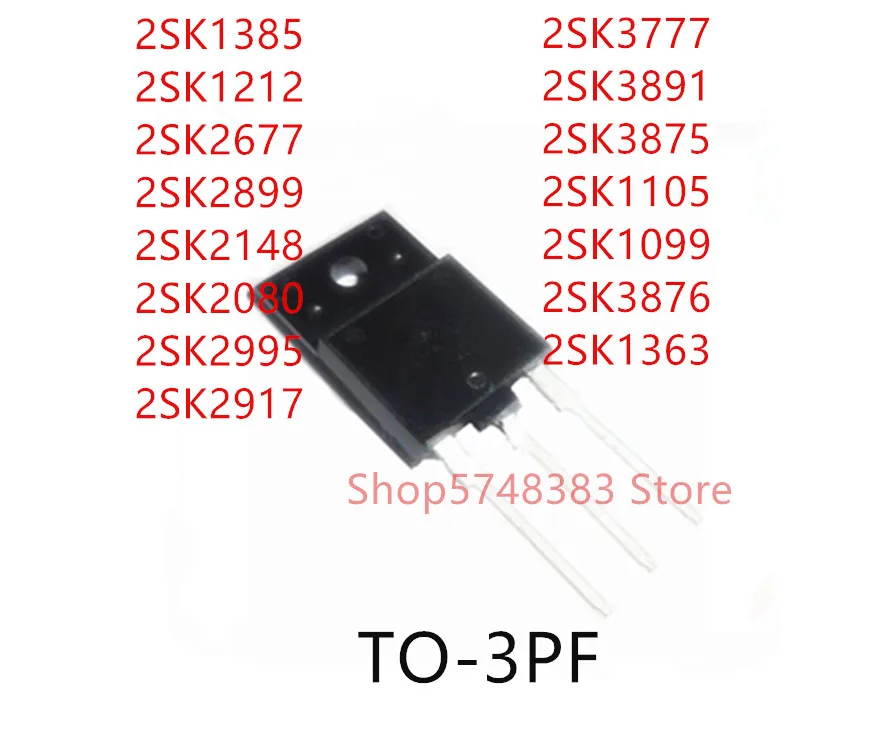 10 шт. 2SK1385 2SK1212 2SK2677 2SK2899 2SK2148 2SK2080 2SK2995 2SK2917 2SK3777 2SK3891 2SK3875 2SK1105 2SK1099 2SK3876 2SK1363|Аксессуары