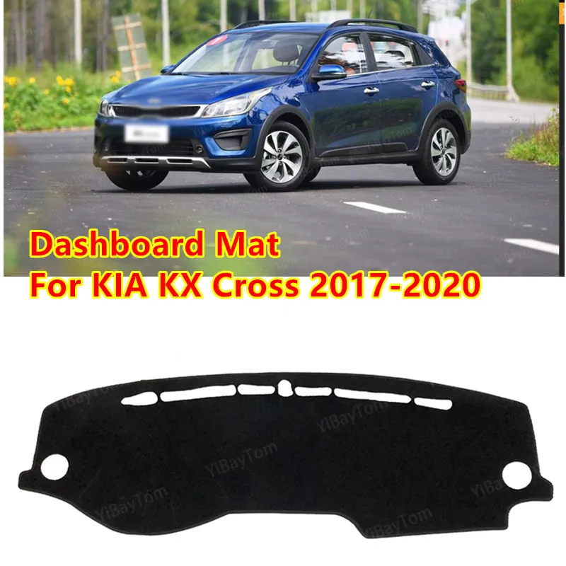 

For KIA KX Cross Rio X-Line 2017-2020 Anti-Slip Mat Sunshade Dashmat Protect Carpet Dashboard Cover Pad Accessories
