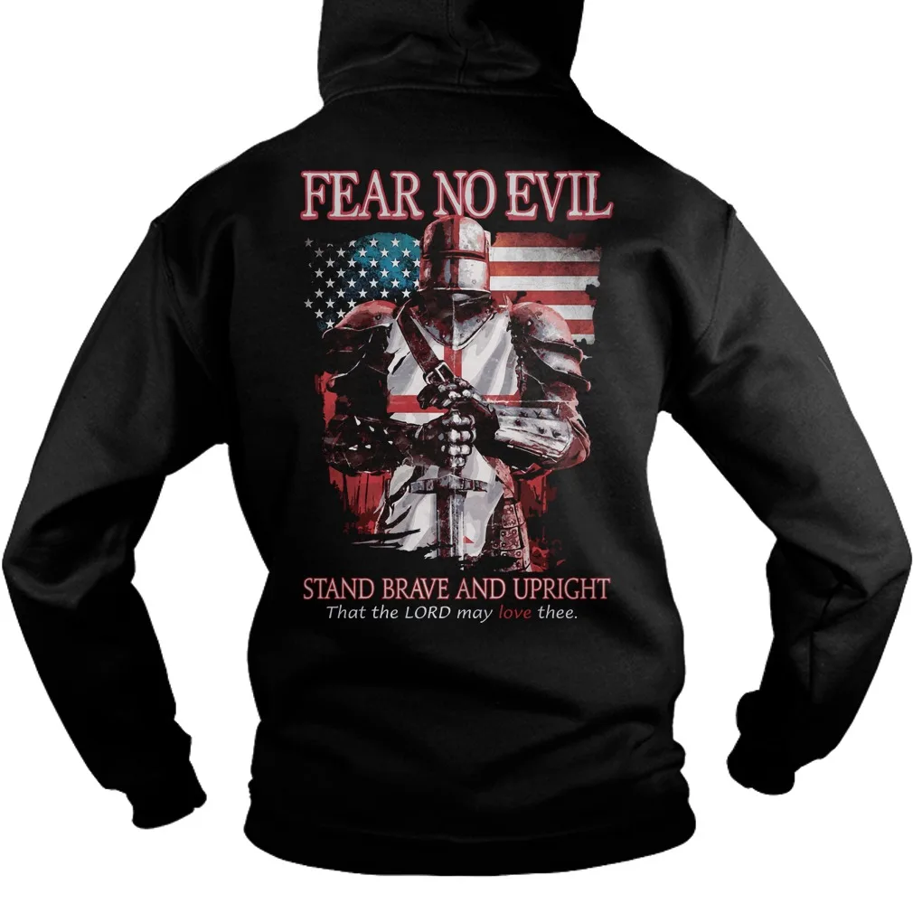 

The Crusader Quotations Fear No Evil - Templar Knights Us Flag Unisex Hoodie