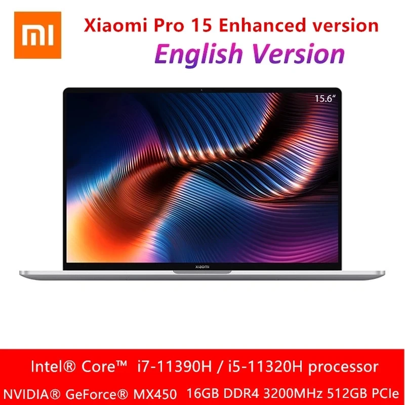 Ноутбук Xiaomi Pro 15 11 дюймов 2021 дюйма Intel Core i7-11390H/i5-11320H 3 5 K OLED экран ПК компьютер MX450 GPU