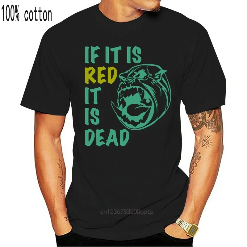 

Funny Casual Great Orc If It Is Red It Is Dead T-Shirt 2019 Letter Summer Men Tshirt Humorous Short Sleeve Hiphop Top