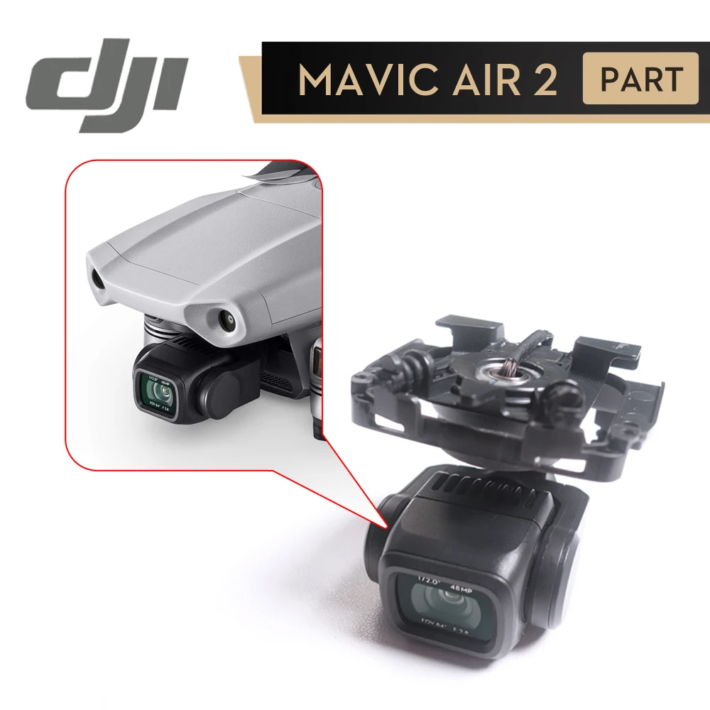 DJI Mavic air 2 Gimbal Camera оригинальные запчасти для ремонта Запчасти 100% аксессуары в
