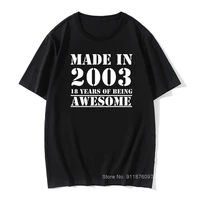 funny made in 2003 18 years of being awesome birthday print joke t shirt husband casual short sleeve cotton t shirts men