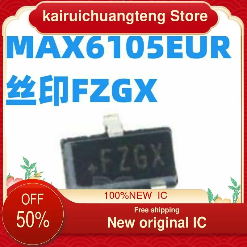 

（1PCS） MAX6105EUR+T FZGX 5V SOT23-3 New original IC