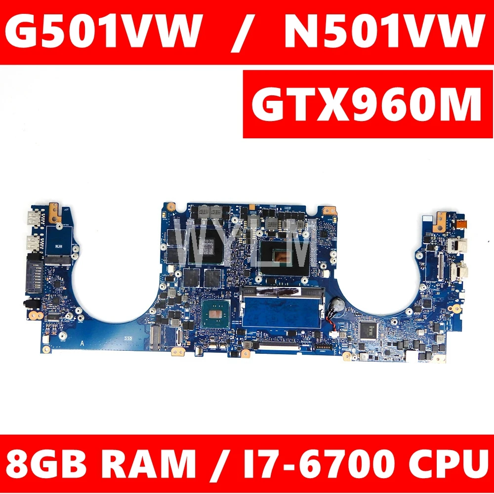 Системная плата ноутбука N501VW i7 6700HQ CPU 8 Гб RAM GTX960M Материнская ASUS N501V UX501V UX501VW G5011V G501VW