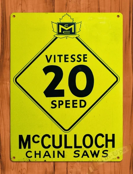 

TIN SIGN "McCulloch 20" Chainsaw Shop Rustic Garage Wall Decor