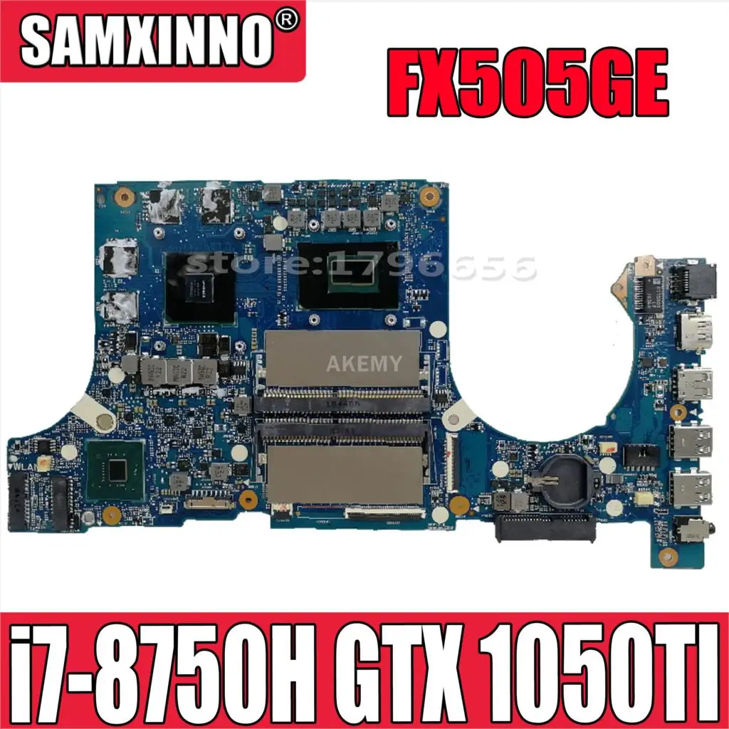Материнская плата Akemy FX505GE для Asus TUF Gaming FX505G FX505GD 15 6 дюймовая материнская i7 8750H GTX