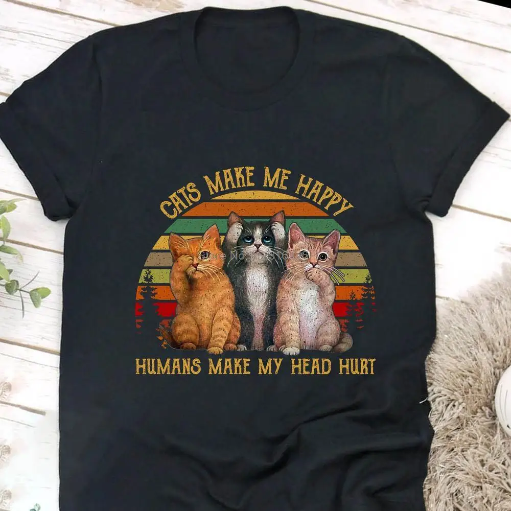 Cat Make Me Happy Humans Make My Head Hurt Shirt Vintage Cats T shirt Retro Sunset Cat Lovers Funny Gift For Men Women