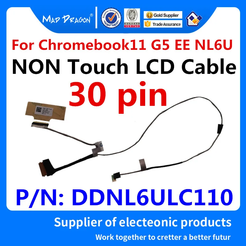 Новый оригинальный ЖК видеокабель MAD DRAGON для ноутбука HP Chromebook11 G5 EE NL6U ddnl6яз110 30