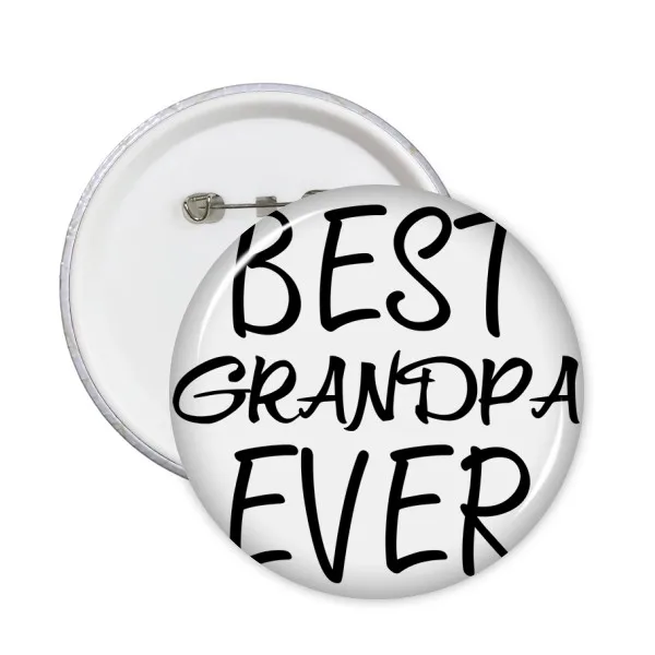 

Best Grandpa Ever Quote Round Pins Badge Button Clothing Decoration Gift 5pcs