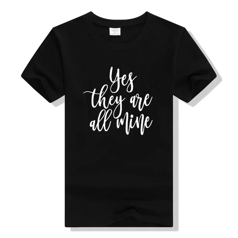 

Yes They Are All Mine T-Shirt For Mom 90s Women Fashion Grunge Tumblr Tees Slogan Vintage Graphic Tops Camiseta Mujer Feminina