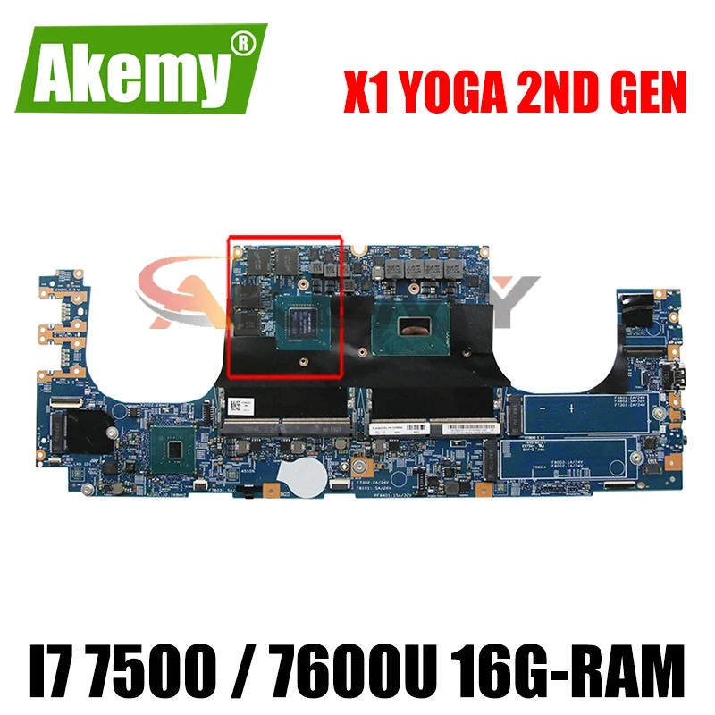 

For Lenovo ThinkPad X1 Yoga 2nd Gen laptop motherboard 16822-1 W/ I7 7500 / 7600U 16G-RAM FRU 01LV185 01AX876 Mainboard