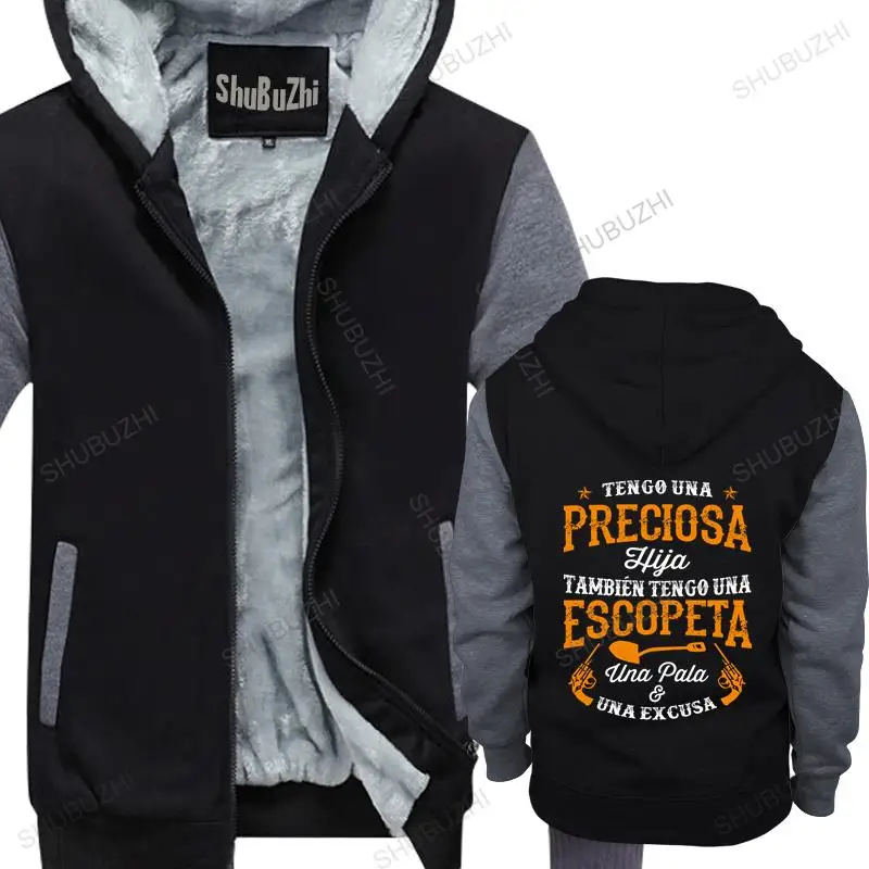 

men hoodies winter Tengo Una Preciosa Hija Tambien Tengo Una Escopeta Una Pala Una Excusa cotton fleece jacket for man