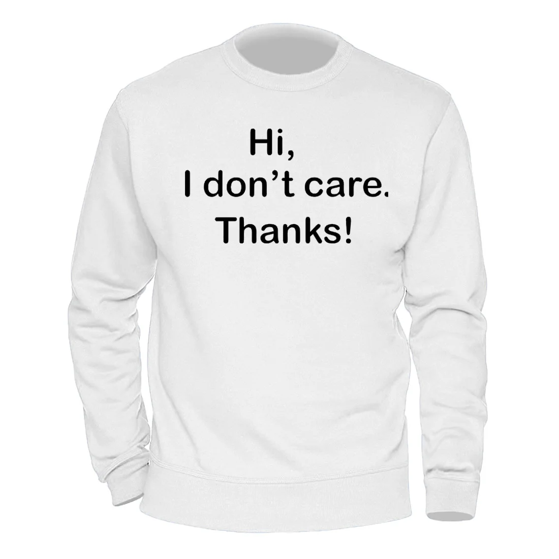 Мужские пуловеры с надписью Hi I Don't Care одежда Thanks теплые зимние осенние