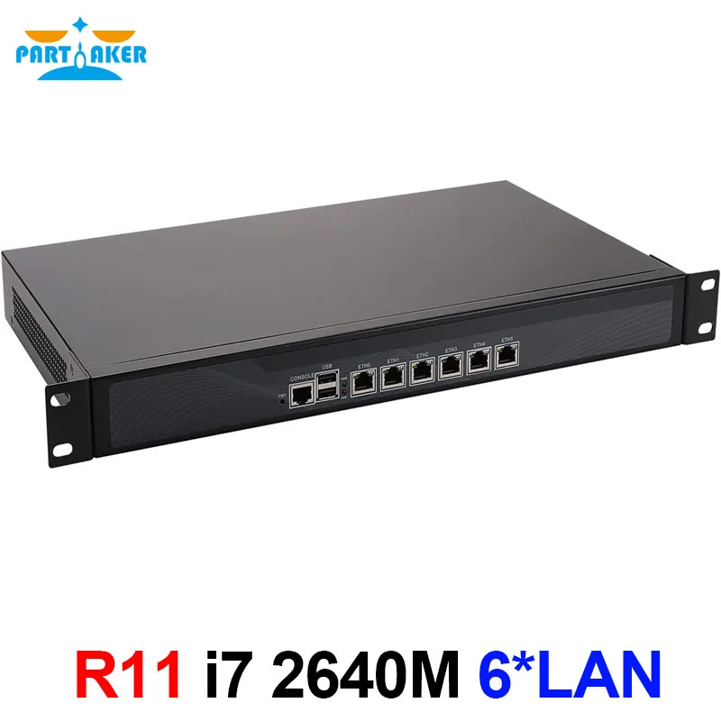 Partaker R11 1U Network Server Firewall Appliance with Intel i7 2640M Dual Core 6 Lan pfSense Soft Router AES IN 8G RAM 128G SSD