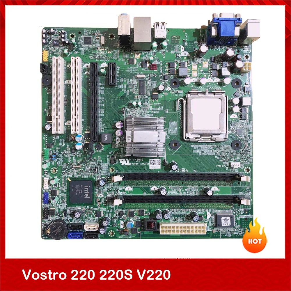 

Original Desktop Motherboard For DELL Vostro 220 220S V220 P301D G45M03 Perfect Test Good Quality