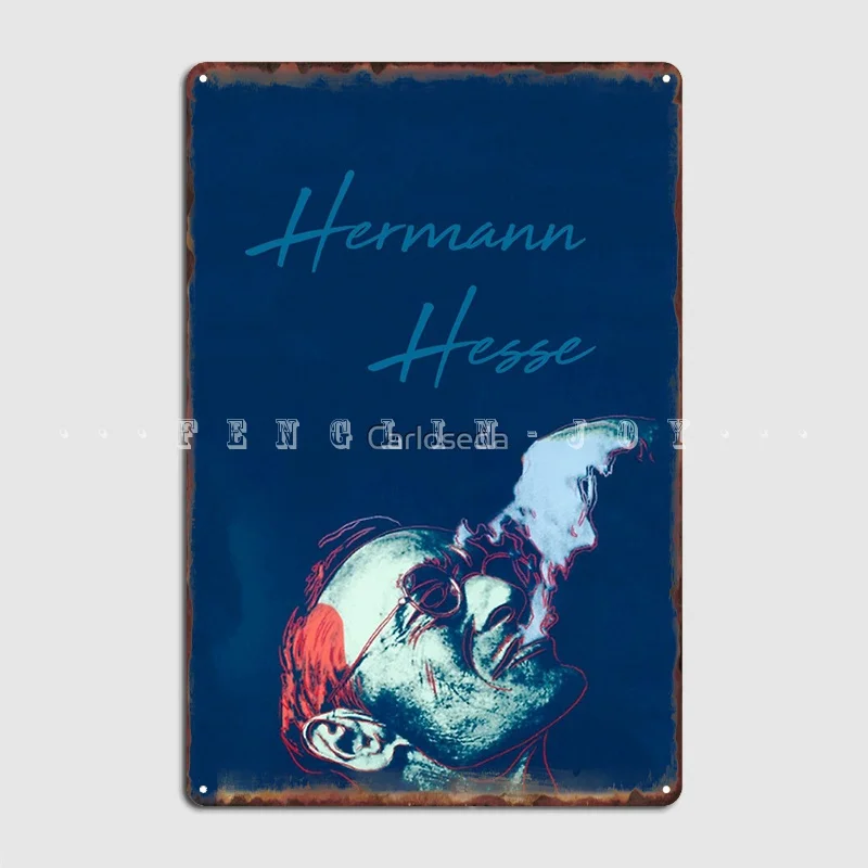 

Hermann Hesse Metal Plaque Poster Pub Club Bar Design Wall Decor Tin Sign Poster