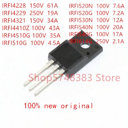 10 шт./лот, IRFI4228 IRFI4229 IRFI4321 IRFI4410Z IRFI4510G IRFI510G IRFI520N IRFI520G IRFI530N IRFI540N IRFI540G IRFI614G