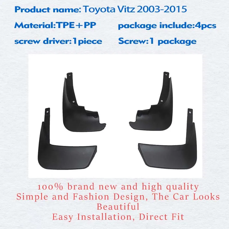 Mudflaps FOR Toyota Vitz xp90 2003-2015 Mudguard Splash Mud Flap Guard Fender Mudguards Car Accessories Auto Styline Front Rear