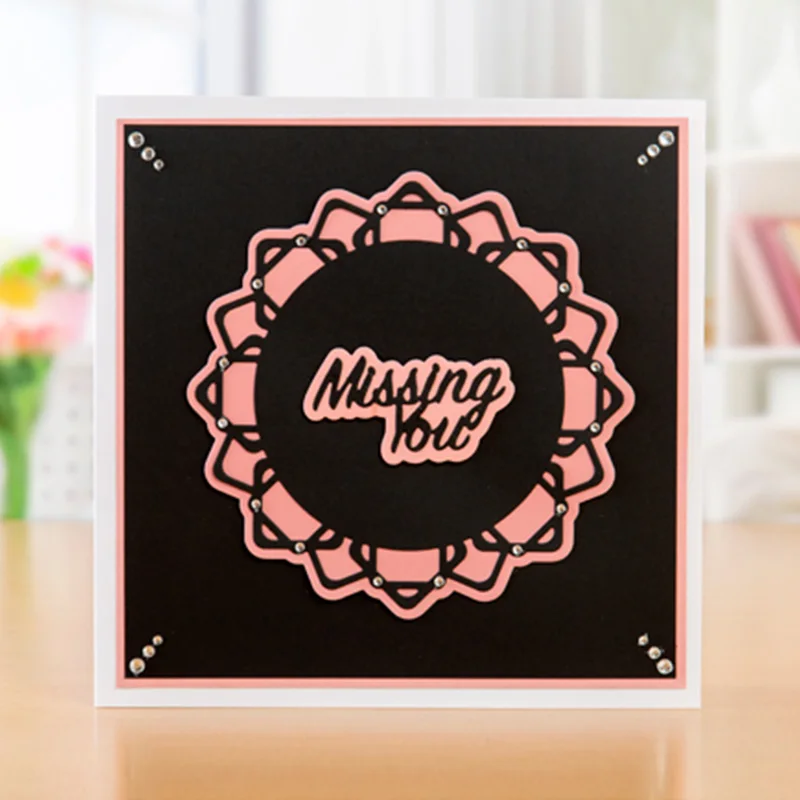 

Circle Flower Shape Frame MISSING U Words Metal Cutting Dies Scrapbooking Album Paper DIY Cards Crafts Embossing Dies New 2019