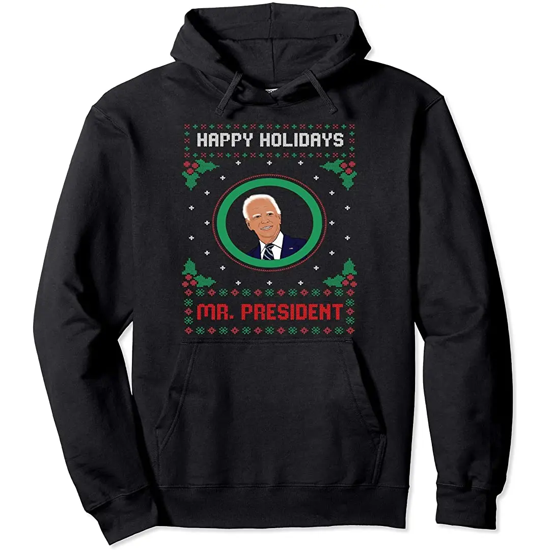 

Happy Holidays Joe Biden President Funny Christmas Ugly Gift Pullover Hoodie