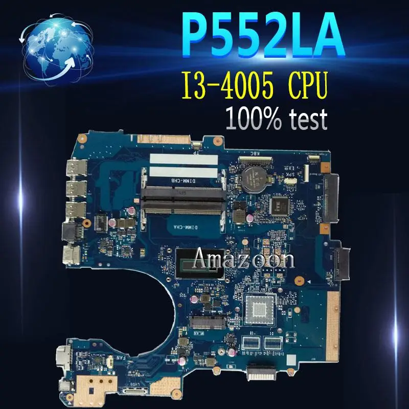 Материнская плата Amazoon P552LA с I3 4005 CPU 90NX0050 R01400 для ASUS P552 P552L P552LJ материнская ноутбука