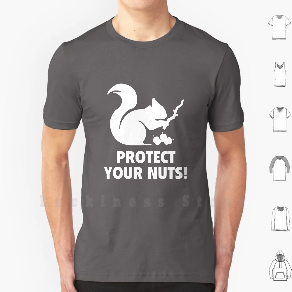 

Protect Your Nuts! T Shirt Big Size 100% Cotton Funny Squirrel Protect Your Nuts Humor Humorous Sayings Geek Sarcasm Irony