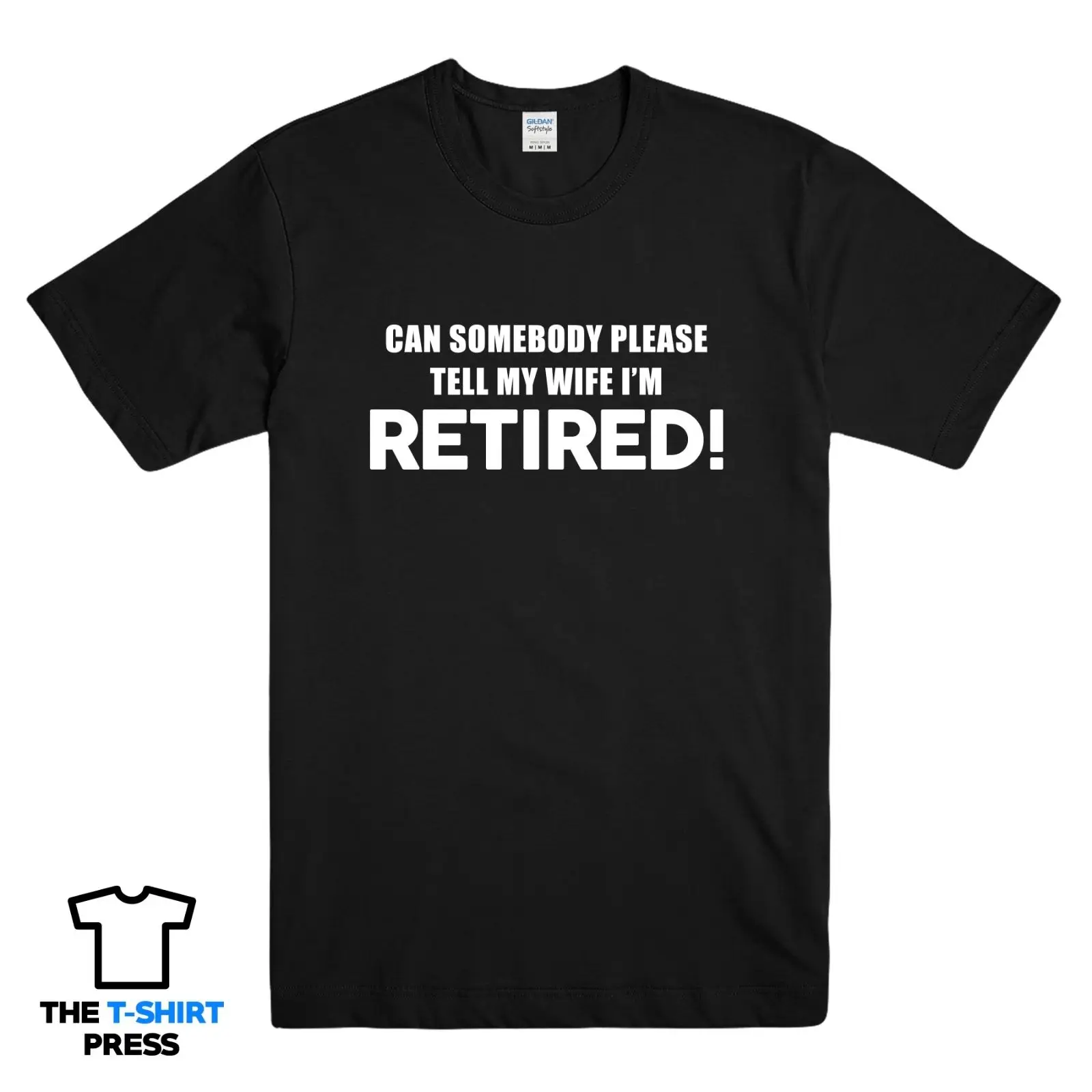 Скажите моей жене что я на выходе! Забавный шутка печатных мужская футболка