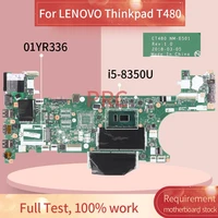 for lenovo thinkpad t480 i5 8350u notebook mainboard nm b501 sr3l9 ddr4 laptop motherboard