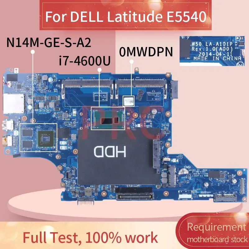 

Материнская плата для ноутбука DELL Latitude E5540 i7-4600U 0MWDPN LA-A101P SR1EA N14M-GE-S-A2 DDR3 Материнская плата для ноутбука