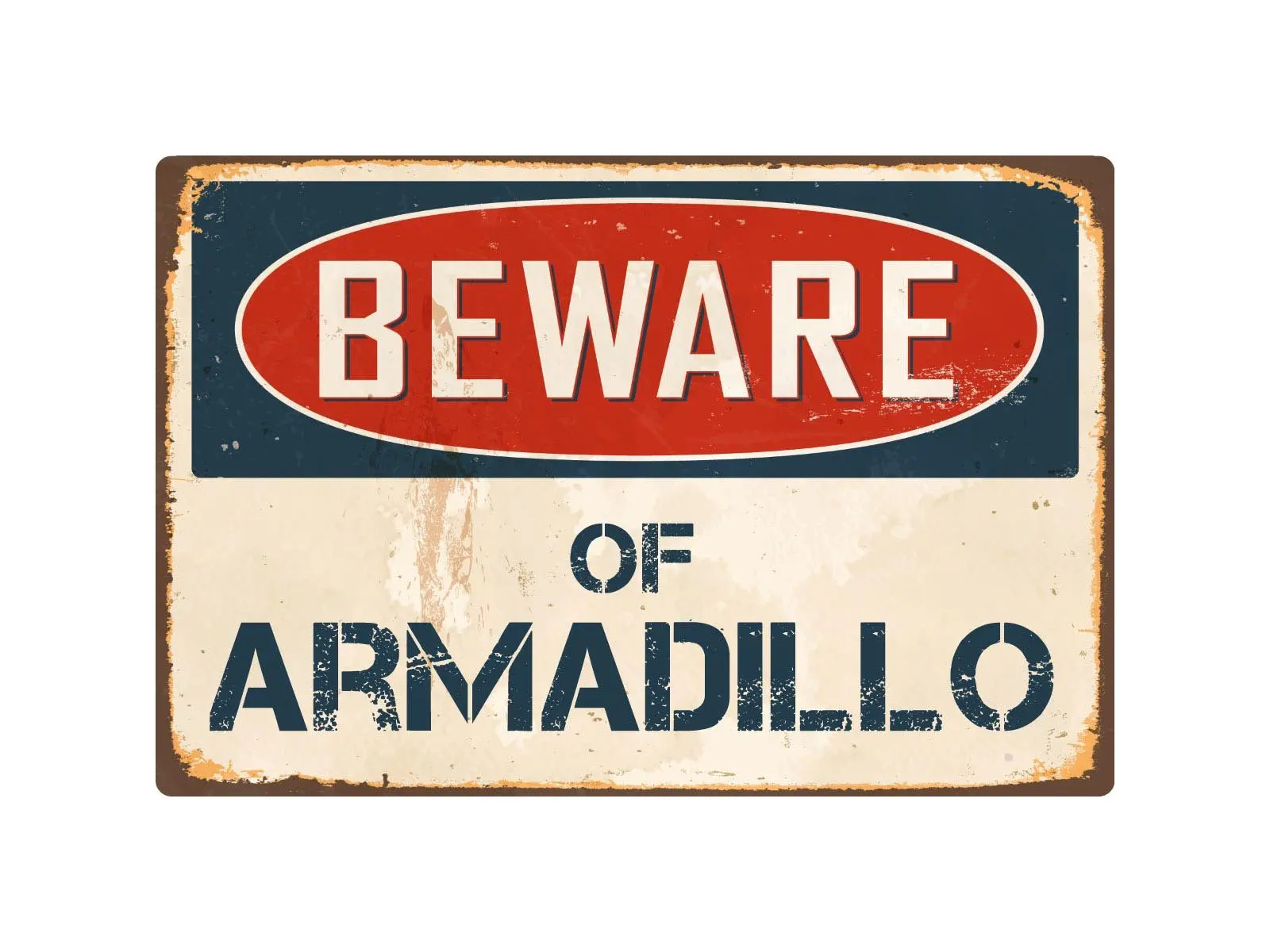 

StickerPirate Остерегайтесь Armadillo 8 ”x 12” винтажный алюминиевый Ретро металлический знак VS026