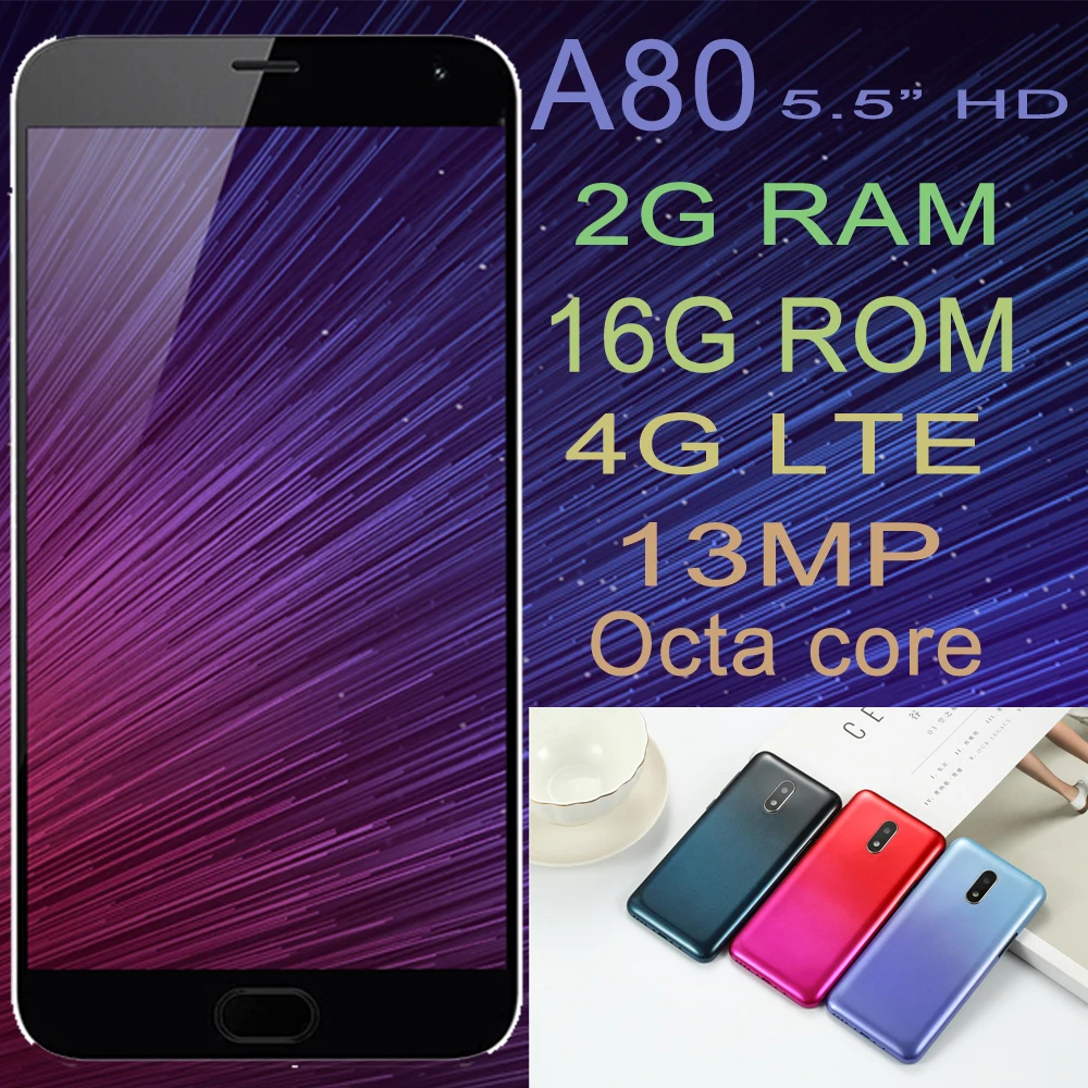 A80 4G LTE восьмиядерный смартфон 2G ram 16G rom 13MP 5 &quotandroid Мобильные телефоны 2SIM дешевые