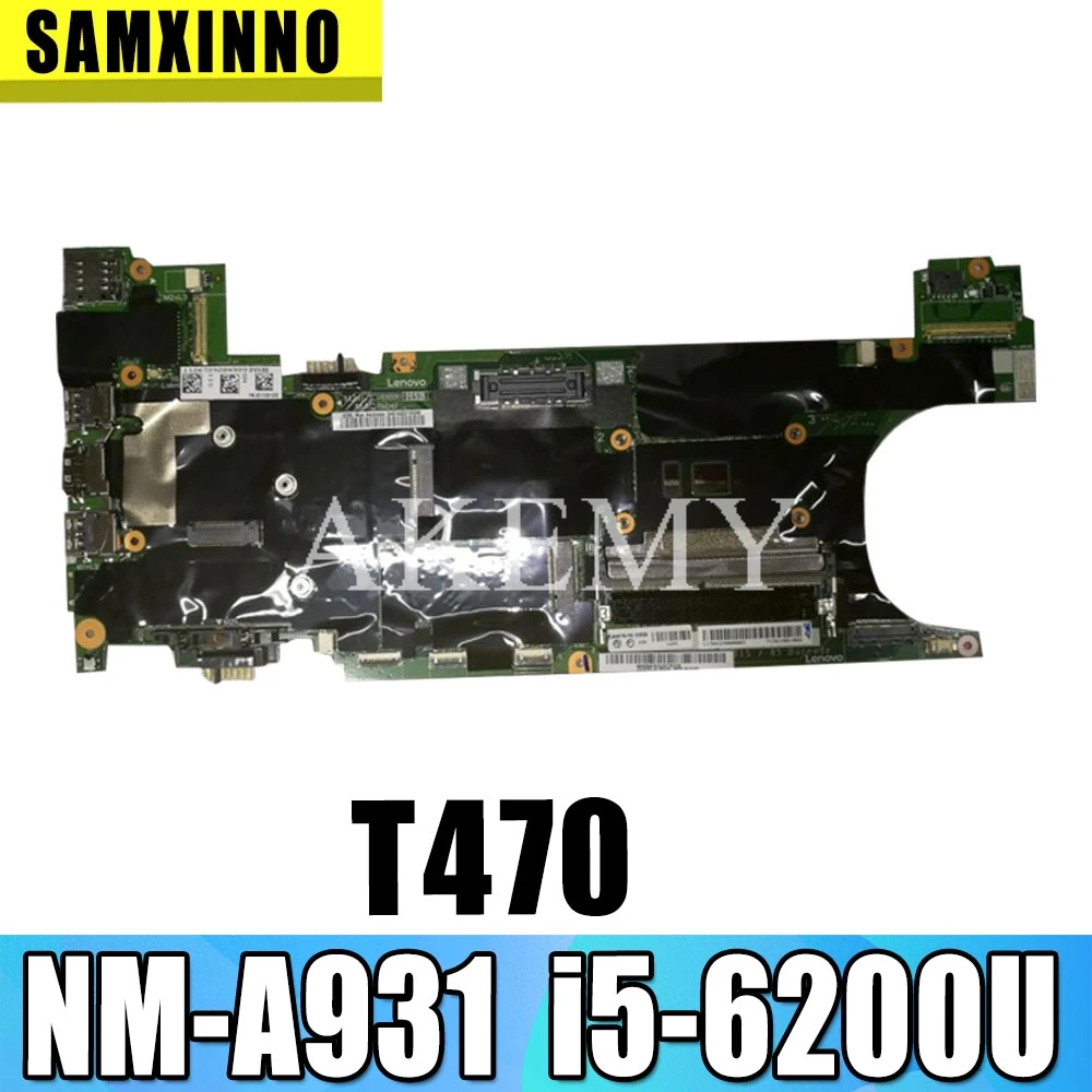 

SAMXINNO For Lenovo Thinkpad T470 NM-A931 Laotop Mainboard NM-A931 Motherboard with i5-6200U CPU