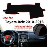 taijs factory sport classic leather car dashboard cover for toyota reiz 2010 2011 2012 2013 2014 2015 16 17 18 left hand drive