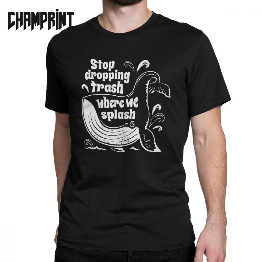 Мужская футболка с надписью Stop Dropping Trash Where We Splash Whale чистый хлопок коротким