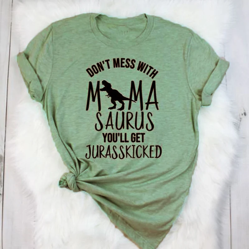 Не связывайтесь с I Love Mama Saurus футболка Мама Жизнь Топы Забавные футболки графикой